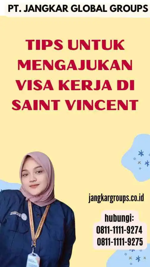 Tips untuk Mengajukan Visa Kerja di Saint Vincent