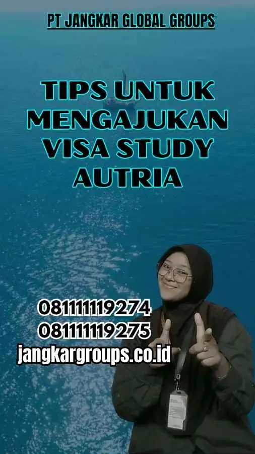 Tips untuk Mengajukan Visa Belajar Austria