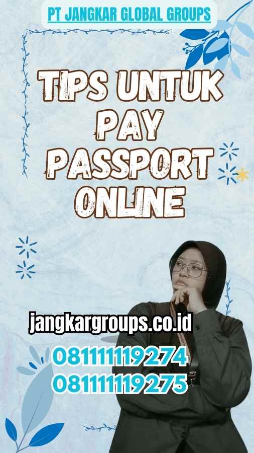 Tips untuk Pay Passport Online