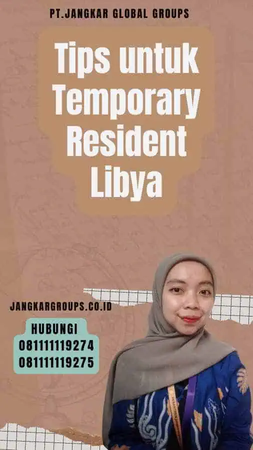 Tips untuk Temporary Resident Libya