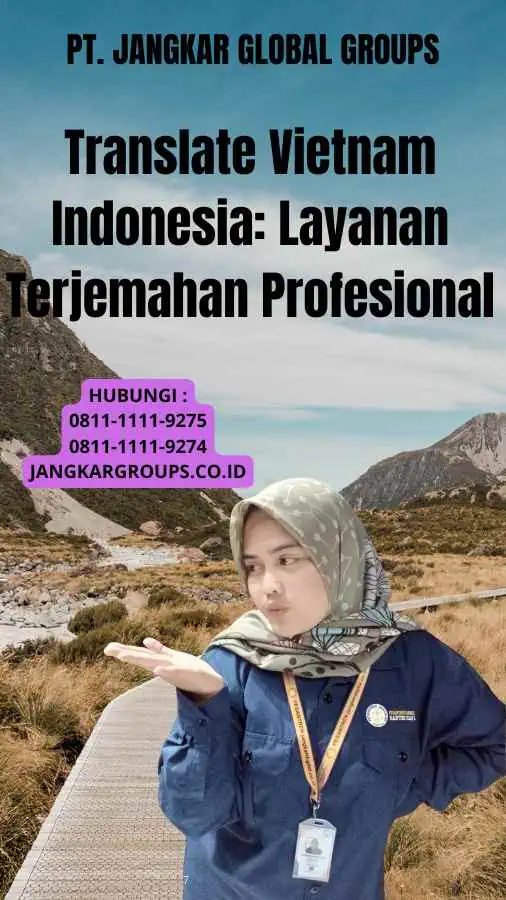 Translate Vietnam Indonesia: Layanan Terjemahan Profesional