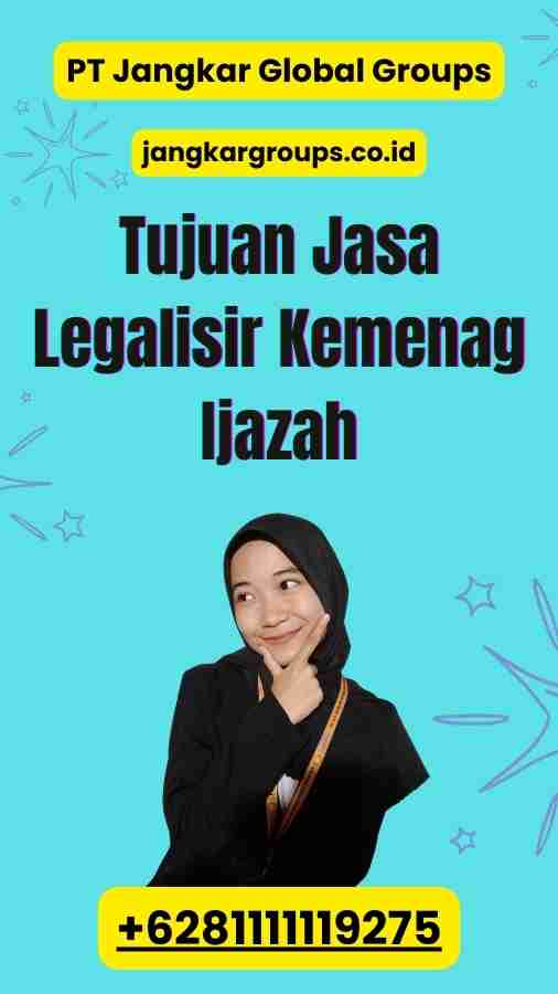 Tujuan Jasa Legalisir Kemenag Ijazah