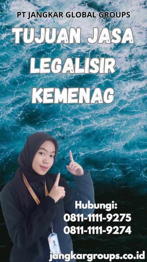 Tujuan Jasa Legalisir Kemenag