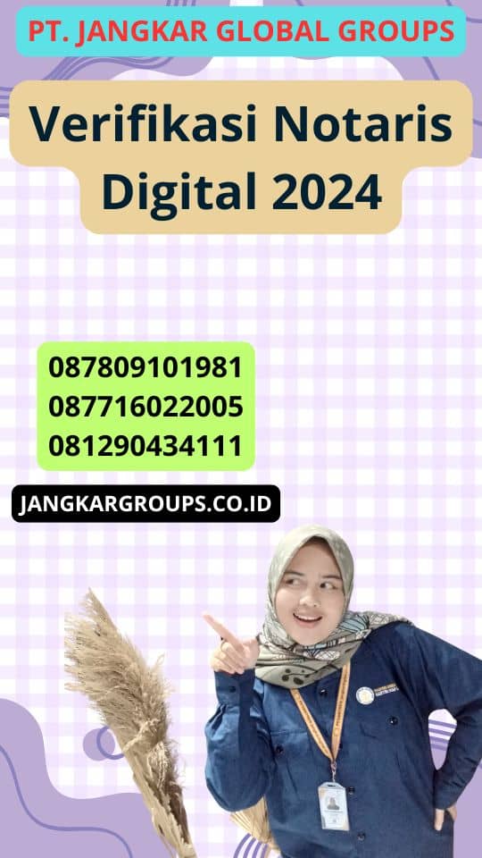 Verifikasi Notaris Digital 2024