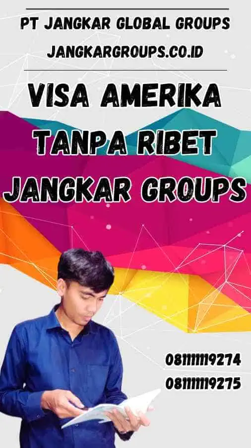 Visa Amerika Tanpa Ribet Jangkar Groups