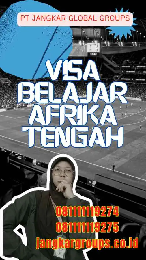 Visa Belajar Afrika Tengah