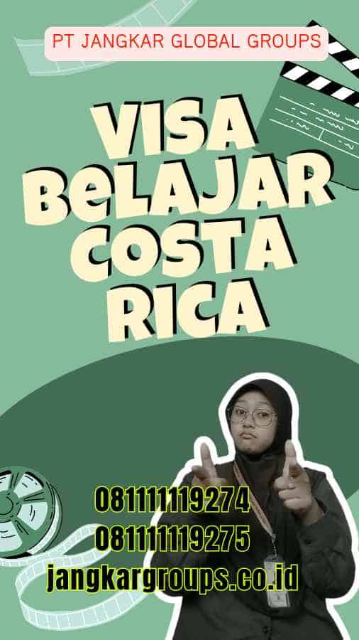 Visa Belajar Costa Rica