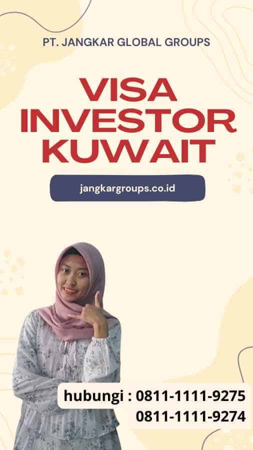 Visa Investor Kuwait