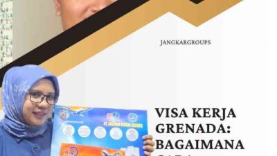 Visa Kerja Grenada: Bagaimana Cara Mendapatkan Visa