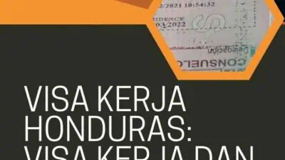 Visa Kerja Honduras: Visa Kerja dan Perlindungan Hukum