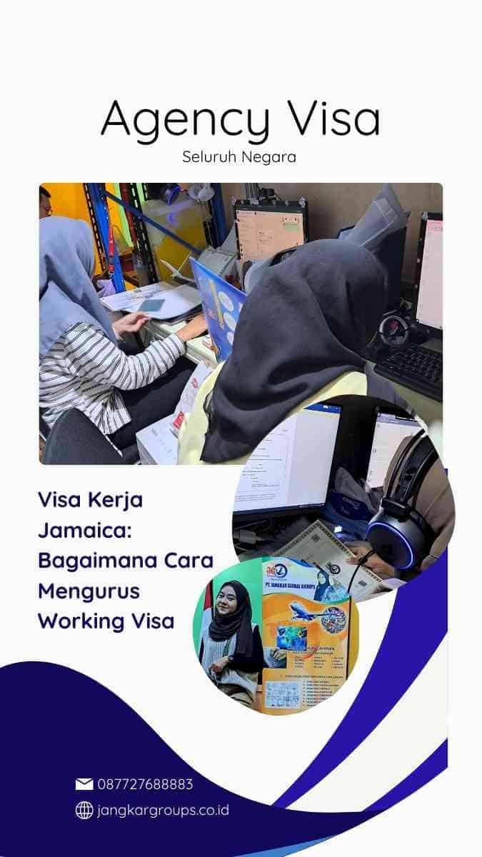 Visa Kerja Jamaica: Bagaimana Cara Mengurus Working Visa