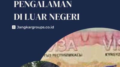 Visa Kerja Kyrgyzstan Meniti Karir dan Pengalaman di Luar Negeri