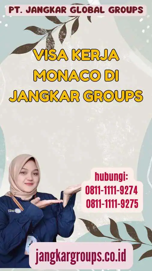 Visa Kerja Monaco di Jangkar Groups