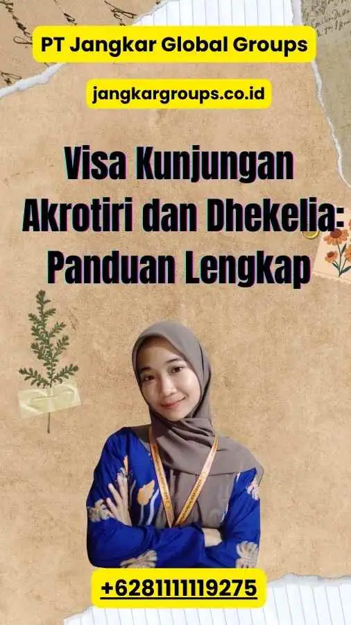 Visa Kunjungan Akrotiri dan Dhekelia: Panduan Lengkap