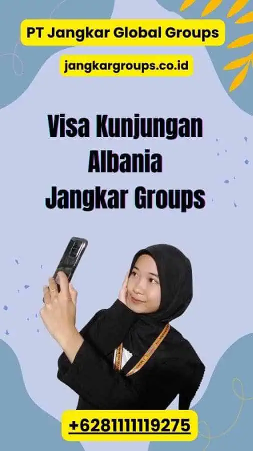 Visa Kunjungan Albania Jangkar Groups