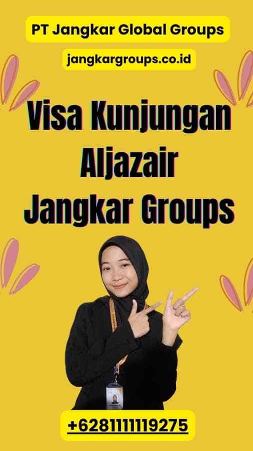 Visa Kunjungan Aljazair Jangkar Groups