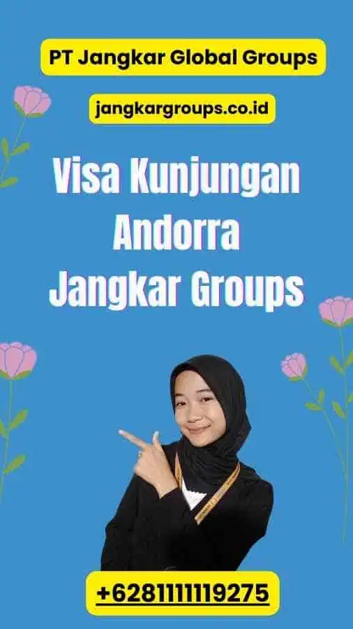 Visa Kunjungan Andorra Jangkar Groups