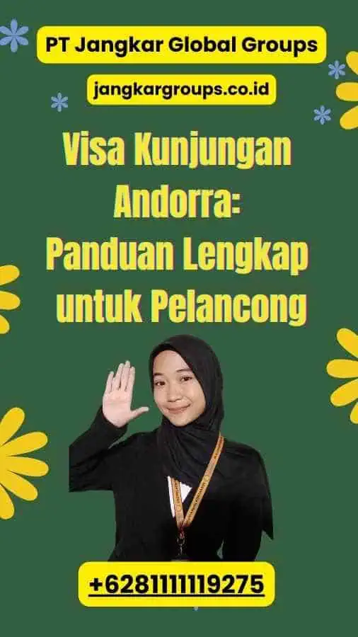 Visa Kunjungan Andorra: Panduan Lengkap untuk Pelancong