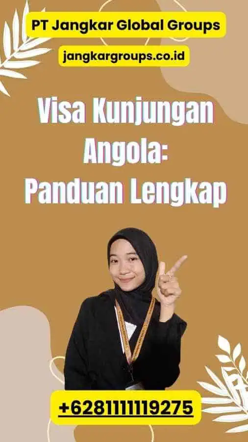 Visa Kunjungan Angola: Panduan Lengkap