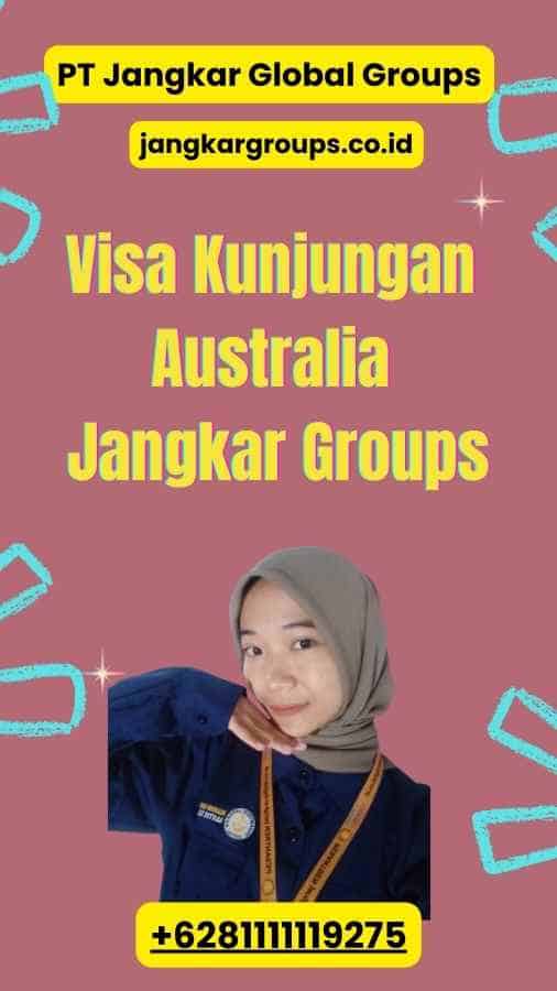 Visa Kunjungan Australia Jangkar Groups