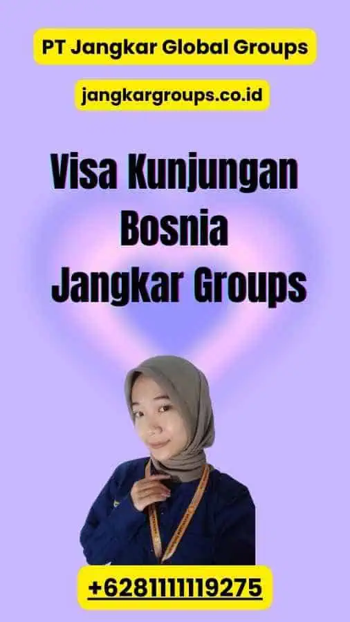 Visa Kunjungan Bosnia Jangkar Groups