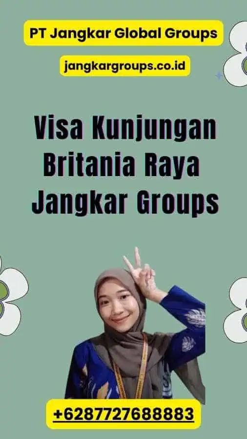 Visa Kunjungan Britania Raya Jangkar Groups