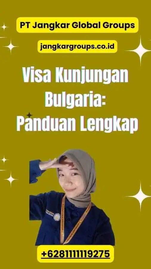 Visa Kunjungan Bulgaria Panduan Lengkap