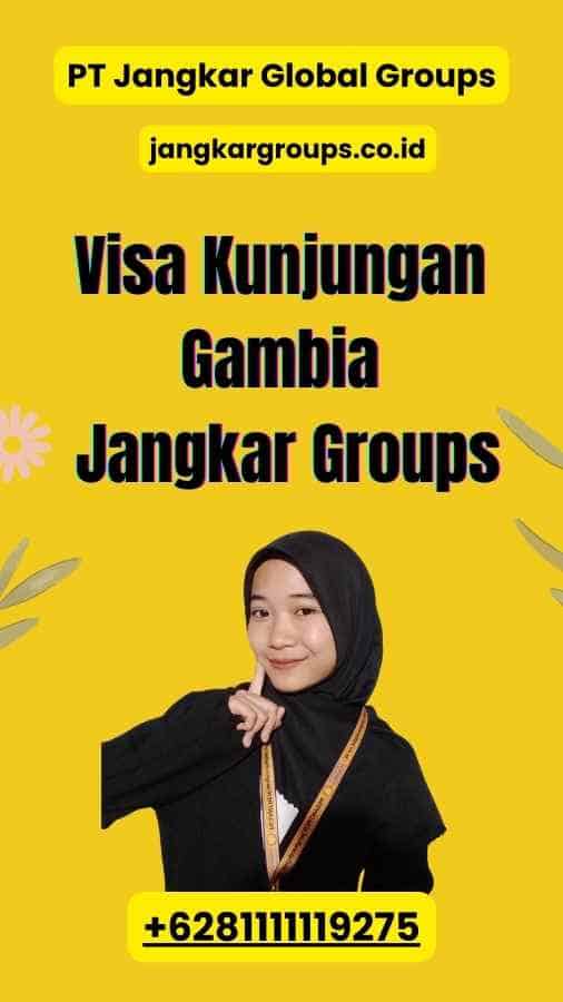 Visa Kunjungan Gambia Jangkar Groups