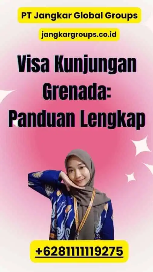 Visa Kunjungan Grenada: Panduan Lengkap 