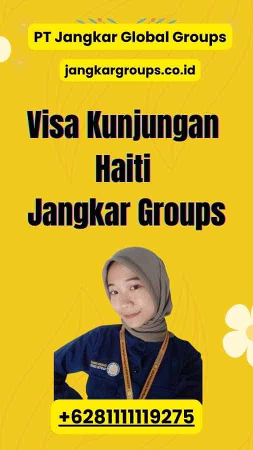 Visa Kunjungan Haiti Jangkar Groups