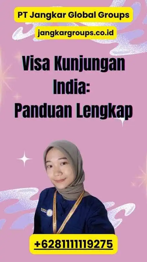 Visa Kunjungan India: Panduan Lengkap