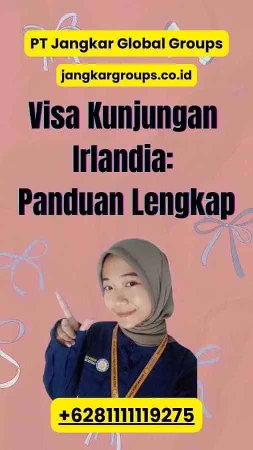 Visa Kunjungan Irlandia: Panduan Lengkap