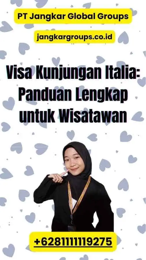 Visa Kunjungan Italia: Panduan Lengkap untuk Wisatawan