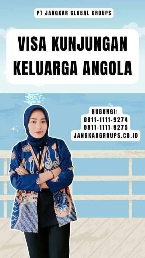 Visa Kunjungan Keluarga Angola