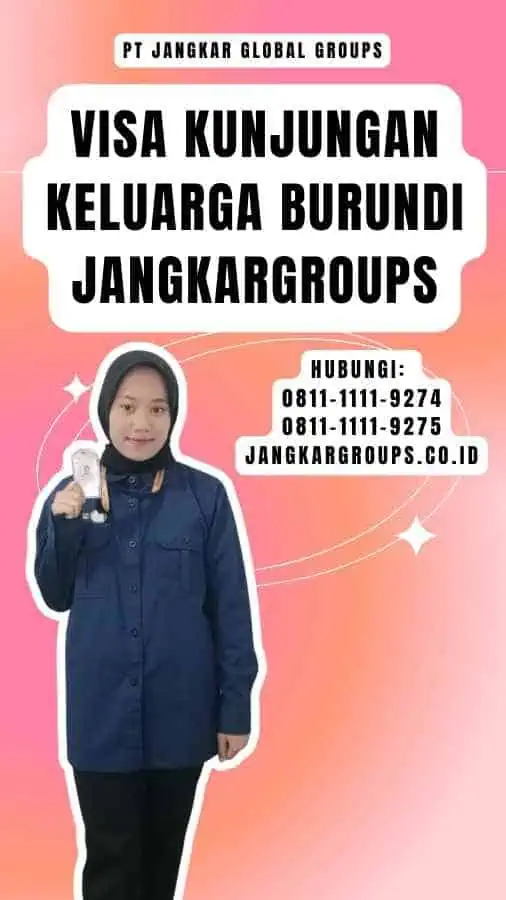 Visa Kunjungan Keluarga Burundi Jangkargroups