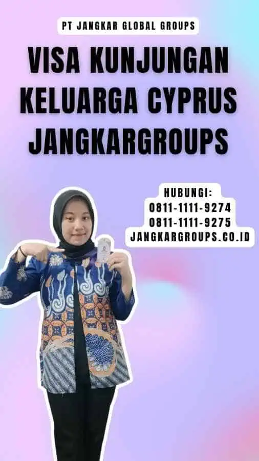 Visa Kunjungan Keluarga Cyprus Jangkargroups