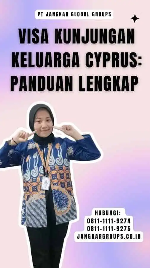 Visa Kunjungan Keluarga Cyprus Panduan Lengkap 