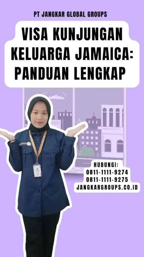 Visa Kunjungan Keluarga Jamaica Panduan Lengkap 