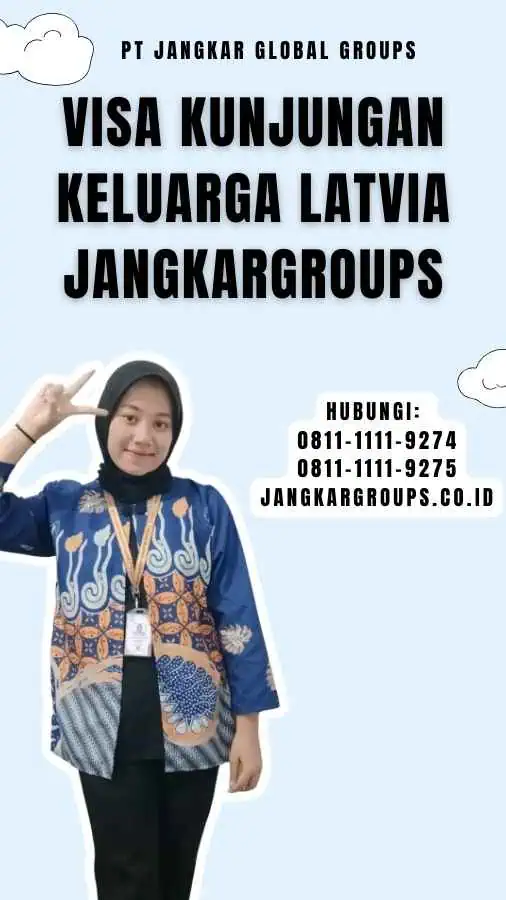 Visa Kunjungan Keluarga Latvia Jangkargroups