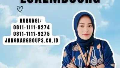 Visa Kunjungan Keluarga Luxembourg