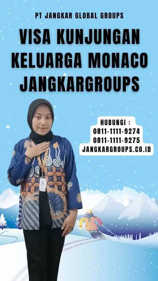 Visa Kunjungan Keluarga Monaco Jangkargroups