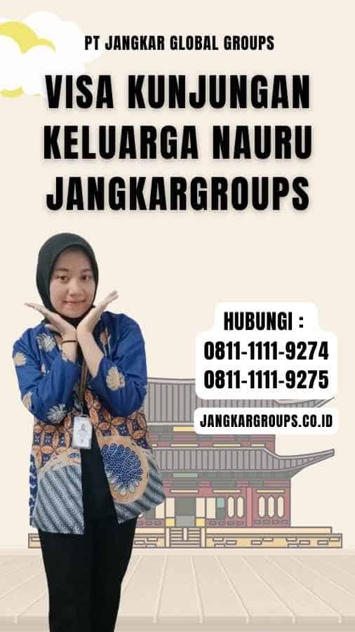 Visa Kunjungan Keluarga Nauru Jangkargroups