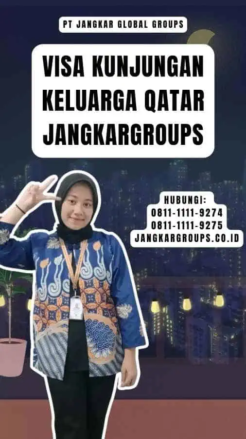 Visa Kunjungan Keluarga Qatar Jangkargroups