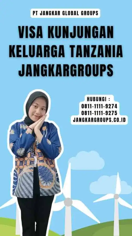 Visa Kunjungan Keluarga Tanzania Jangkargroups