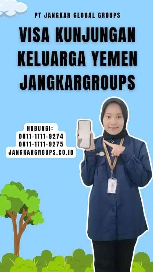 Visa Kunjungan Keluarga Yemen Jangkargroups