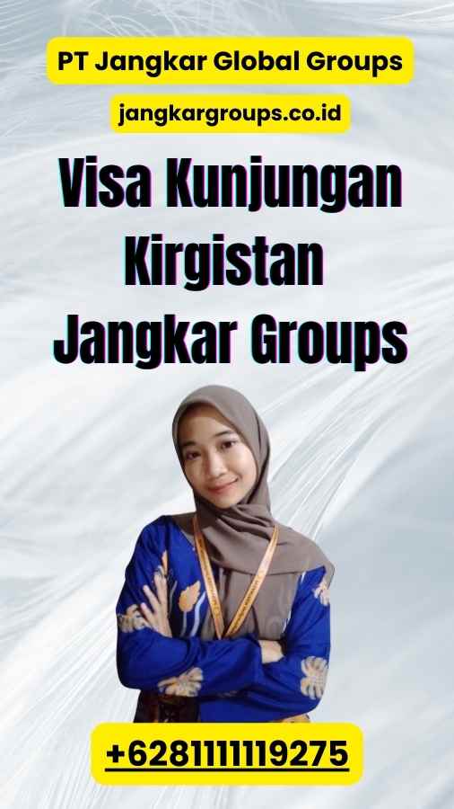 Visa Kunjungan Kirgistan Jangkar Groups