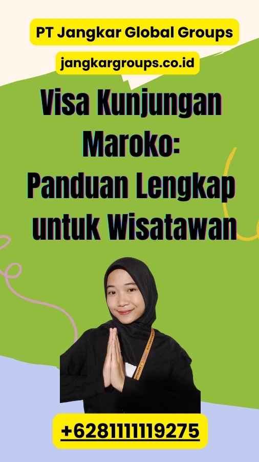 Visa Kunjungan Maroko: Panduan Lengkap untuk Wisatawan