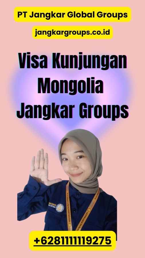 Visa Kunjungan Mongolia Jangkar Groups