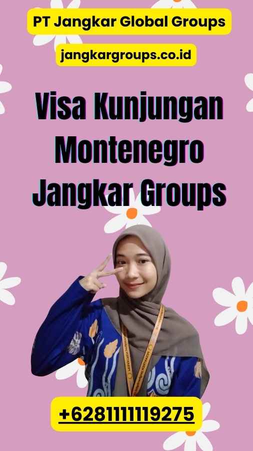 Visa Kunjungan Montenegro Jangkar Groups