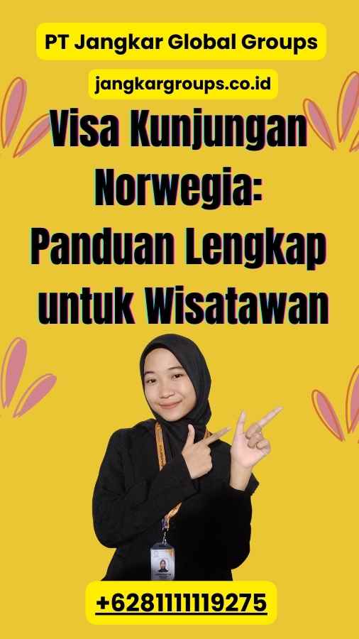 Visa Kunjungan Norwegia: Panduan Lengkap untuk Wisatawan